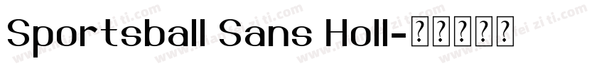 Sportsball Sans Holl字体转换